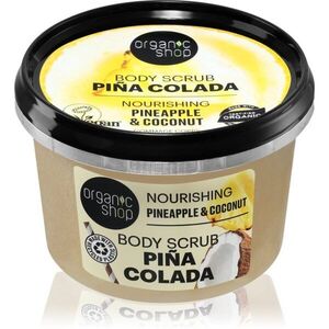 Organic Shop Piña Colada tápláló testpeeling 250 ml kép